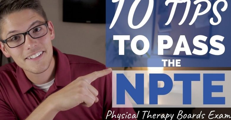 Tips for Taking the NPTE